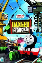 Thomas & Friends: Danger at the Docks постер