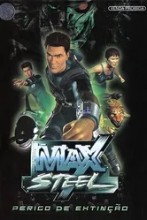 Макс Стил: Вымирающие виды 2004 постер