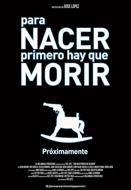 Постер Para nacer primero hay que morir
