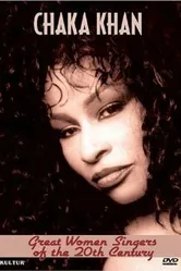 Great Women Singers of the 20th Century: Chaka Khan постер