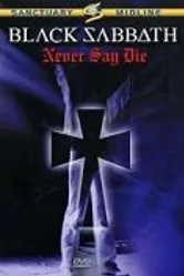 Black Sabbath: Never Say Die постер