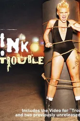 P!nk: Trouble постер