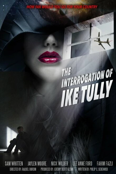 Постер The Interrogation of Ike Tully