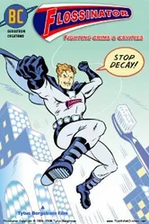 Flossinator Fighting Crime & Cavities постер