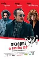 Заткнись и пристрели меня 2005 постер