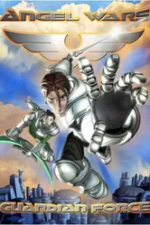 Angel Wars: Guardian Force - About Face постер