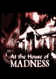 Постер At the House of Madness