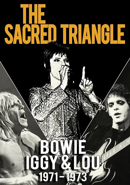 Постер Bowie, Iggy & Lou 1971-1973: The Sacred Triangle