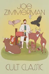 Joe Zimmerman: Cult Classic постер