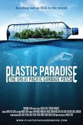 Plastic Paradise: The Great Pacific Garbage Patch постер
