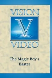 The Magic Boy's Easter постер
