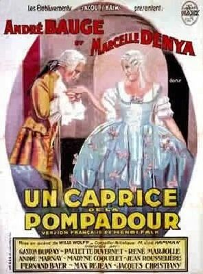 Постер Un caprice de la Pompadour