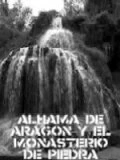 Постер Alhama de Aragón y el Monasterio de Piedra