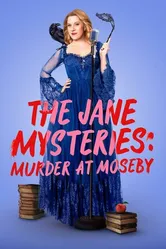 The Jane Mysteries: Murder at Moseby постер