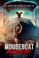 Mouseboat Massacre постер