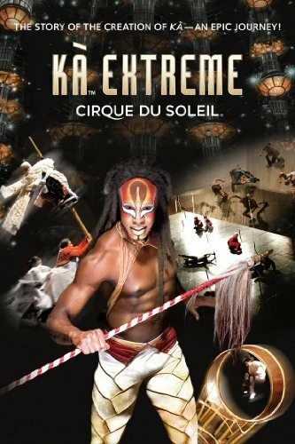 Постер KÀ Extreme: Cirque du Soleil