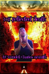 My Reflected Death постер