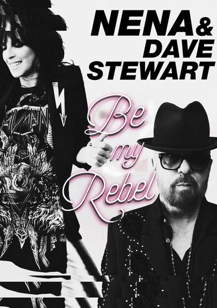 Постер Nena & Dave Stewart: Be My Rebel