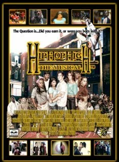 Постер Hip Hop High: The Musical