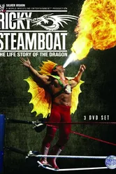 Ricky Steamboat: The Life Story of the Dragon постер