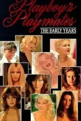 Playboy Playmates: The Early Years постер