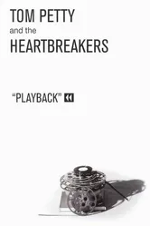 Tom Petty and the Heartbreakers: Playback постер
