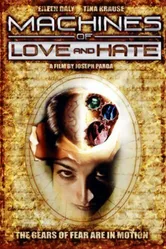 Machines of Love and Hate постер