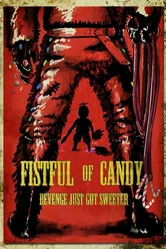 Fistful of Candy постер