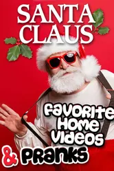 Santa Claus' Favorite Home Videos and Pranks постер