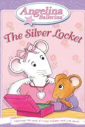 Angelina Ballerina: The Silver Locket постер