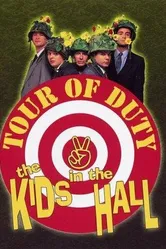 Kids in the Hall: Tour of Duty постер