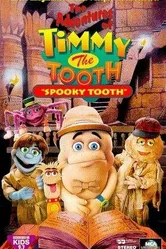 The Adventures of Timmy the Tooth: Spooky Tooth постер