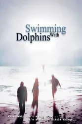 Swimming with Dolphins постер