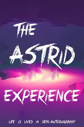 The Astrid Experience постер