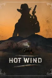 Hot Wind постер