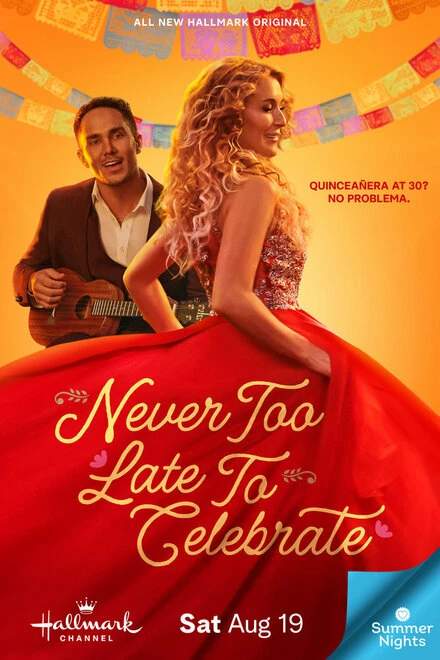 Постер Never Too Late to Celebrate