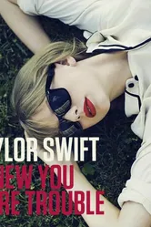 Taylor Swift: I Knew You Were Trouble постер