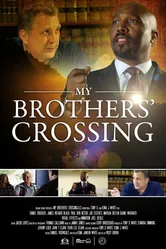My Brothers' Crossing постер