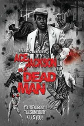 Ace Jackson Is a Dead Man постер