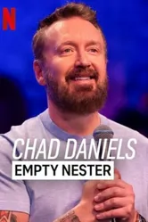 Chad Daniels: Empty Nester постер
