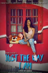 Just the Way I am: Music Video Cover постер