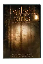 Twilight in Forks: The Saga of the Real Town постер