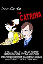 Conversation with La Catrina постер