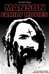 Manson Family Movies постер