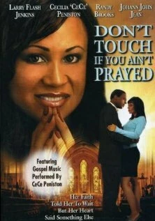 Постер Don't Touch If You Ain't Prayed