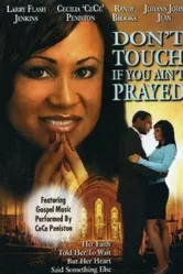 Don't Touch If You Ain't Prayed постер