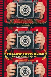 Follow Your Bliss постер