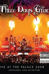 Three Days Grace: Live at the Palace 2008 постер