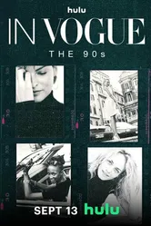 In Vogue: The 90s постер