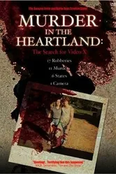 Murder in the Heartland: The Search for Video X постер